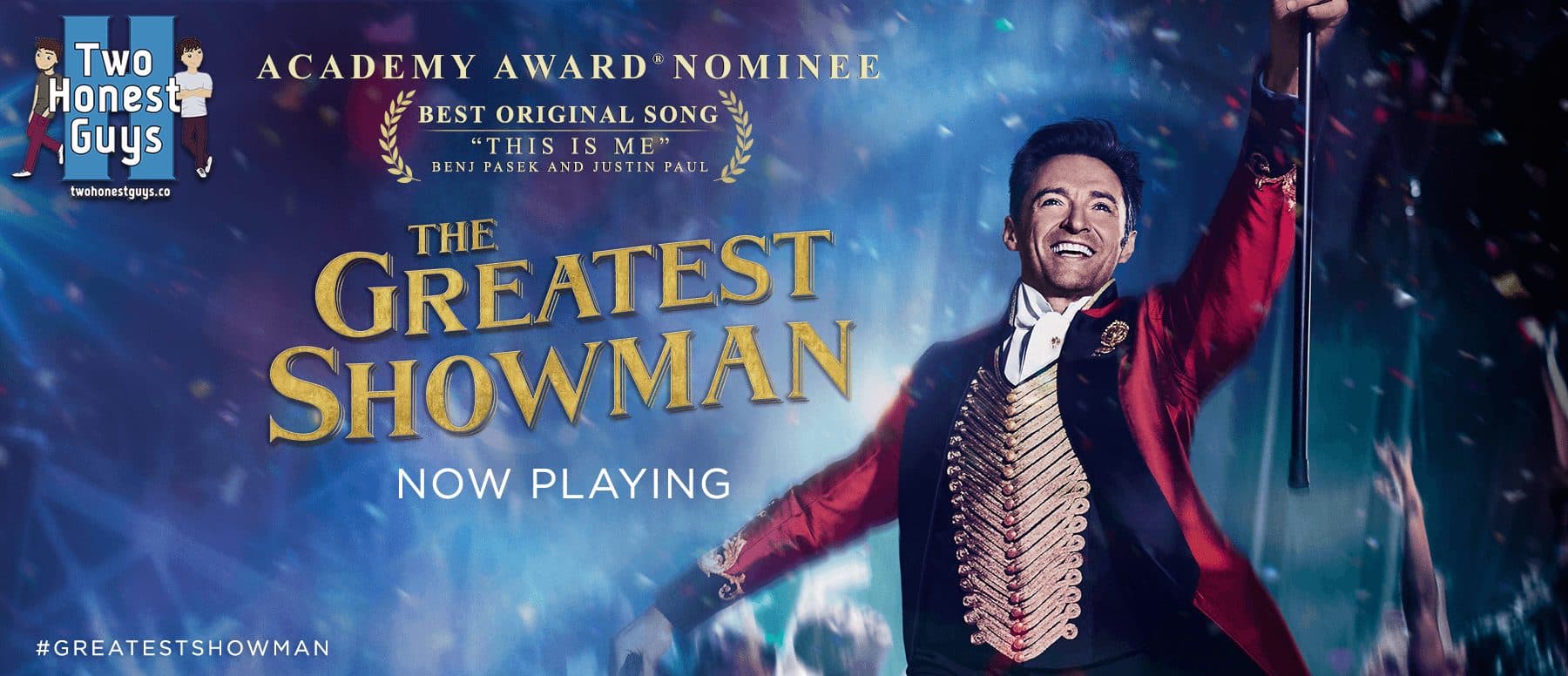 The Greatest Showman – Honest Review