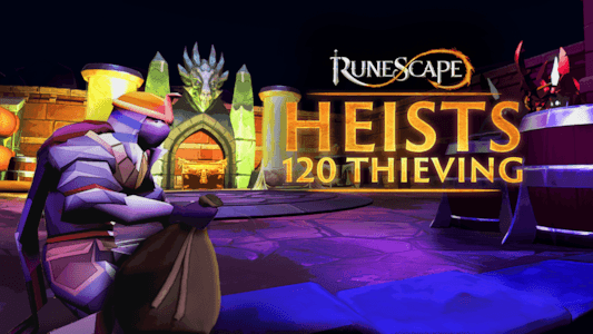 RuneScape just turned Thieving into full-on heists — and I’m both hyped and wary