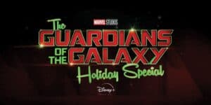 Guardians of The Galaxy Holiday Special