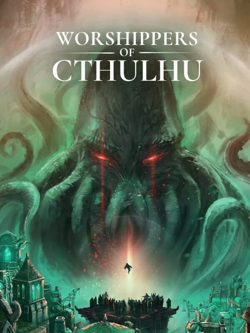 Worshippers of Cthulhu 1.0 Launches on Steam — New Sandbox Mode,