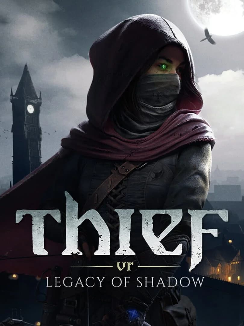 Thief VR: Legacy of Shadow – Can Vertigo Games Pull Off Stealth Immersion in Virtual Reality?