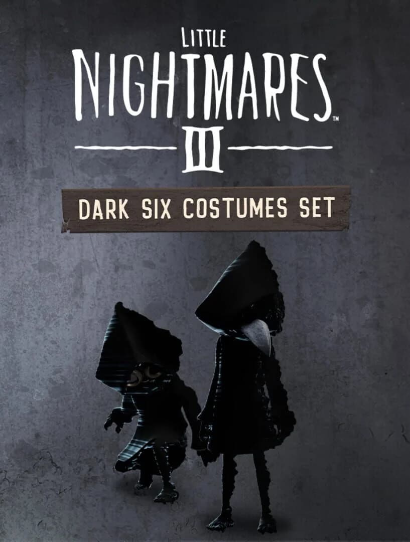 Cover art for Little Nightmares III: Dark Six Costumes Set