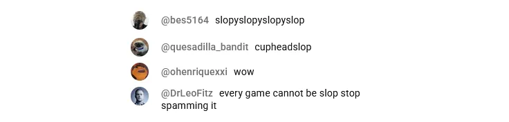 Everyone’s calling games “slop” now, and it’s ruining a word we actually need